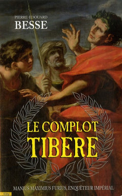 Le complot Tibère