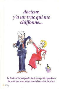 Docteur il y a un truc qui me chiffonne