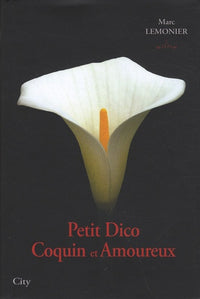 Petit dico coquin et amoureux