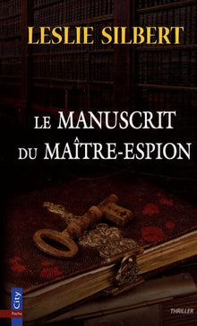 Le manuscrit du maître espion