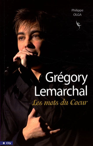 Grégory Lemarchal - Les mots du coeur
