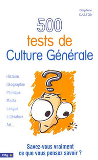 500 tests de culture générale