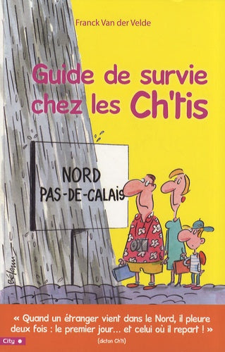 Guide de survie chez les Ch'tis