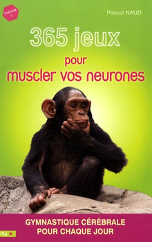 365 exercices pour muscler vos neurones
