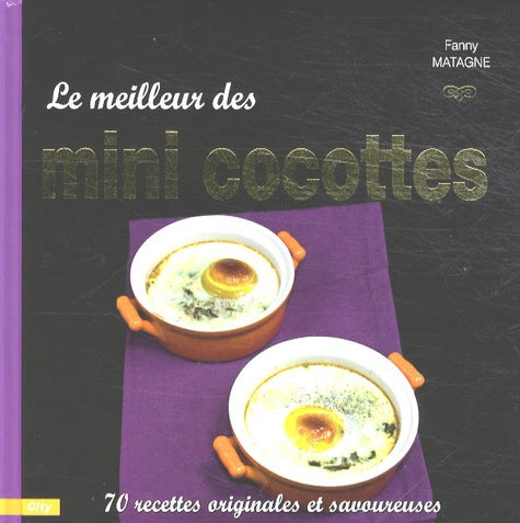 Le meilleur des mini cocottes