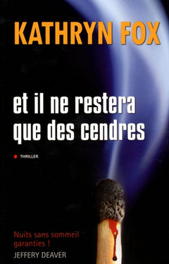 Il ne restera que des cendres
