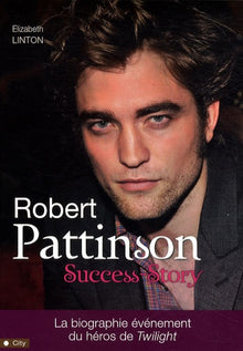 Robert Pattinson Success Story