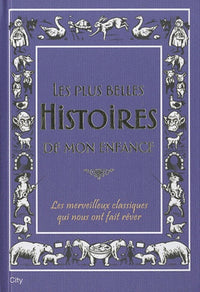 Les plus belles histoires du soir de mon enfance