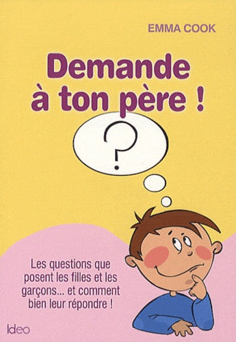 Demande à ton père