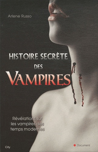 L histoire secrète des vampires