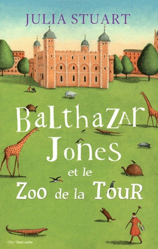 Balthazar Jones et le zoo de la tour