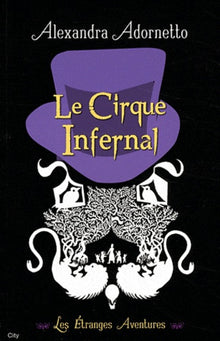 Le voleur d'ombre et le cirque infernal T02