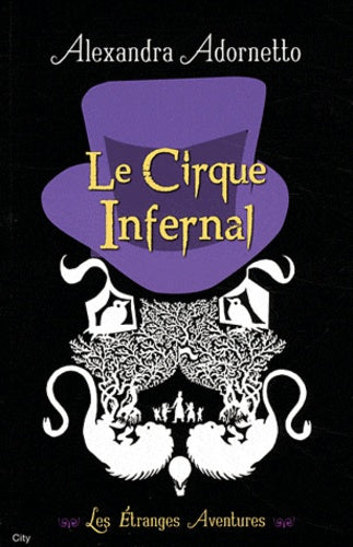 Le voleur d'ombre et le cirque infernal T02