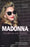 Madonna la biographie