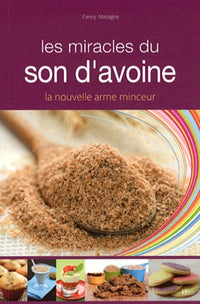 Les miracles du son d'avoine
