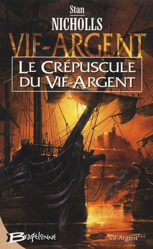 Le crépuscule du Vif-Argent