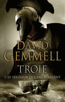 Troie, T1 : Le Seigneur de l'Arc d'argent