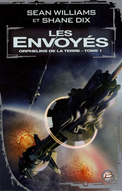 Orphelins de la terre, tome 1 : Les Envoyés