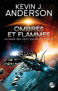 La Saga des Sept Soleils, tome 5 : Ombres et flammes