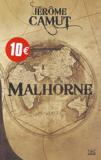Malhorne: Le trait d'union des mondes