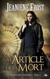 À l'article de la mort: Le Prince des ténèbres T02