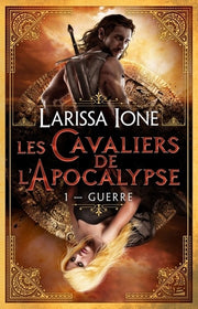 Les Cavaliers de l'Apocalypse, T1 : Guerre