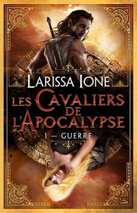 Les Cavaliers de l'Apocalypse, T1 : Guerre