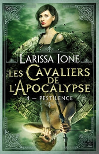 Les Cavaliers de l'Apocalypse T4 Pestilence: Les Cavaliers de l'Apocalypse