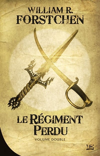 Le Régiment perdu 10 ROMANS - 10 EUROS 2014