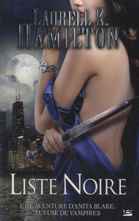 Anita Blake T20 Liste Noire: Anita Blake