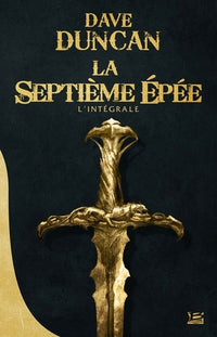 Le Guerrier de la Déesse ; Le Voyage du Saphir ; Le Destin de l'Epée