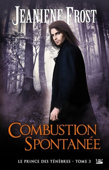 Le prince des ténèbres, T3 : Combustion spontanée