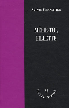Méfie-toi, fillette