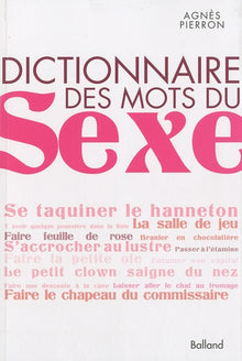 Le dictionnaire des mots du sexe