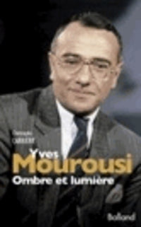 Yves Mourousi: Ombre et lumière
