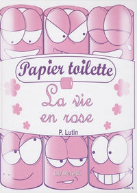 Papier toilette: La vie en rose