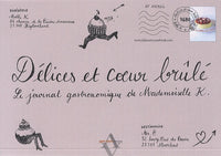 Délices et coeur brûlé: Le journal gastronomique de Mademoiselle K.