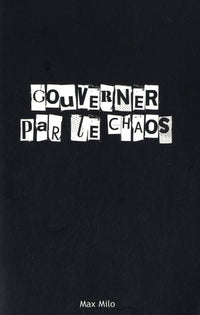 Gouverner par le chaos - Nouvelle édition 2023
