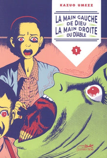 La main gauche de Dieu, la main droite du Diable Vol.1