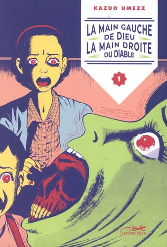 La main gauche de Dieu, la main droite du Diable Vol.1