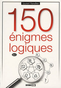 150 enigmes logiques vol1