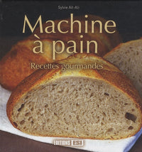 Machine a pain recettes gourmandes
