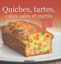 quiches, tartes, cakes sales et sucres