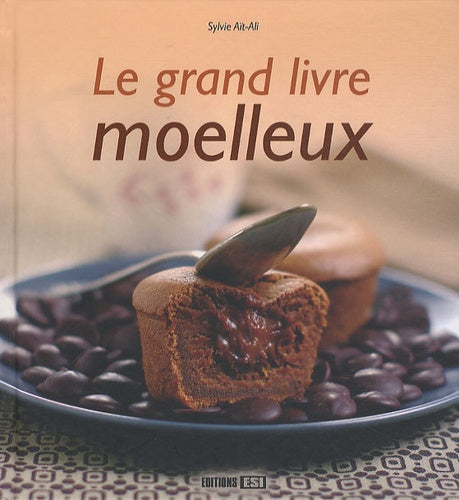 grand livre des moelleux (le)