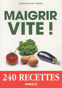 Maigrir vite !