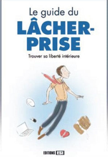 Guide du lâcher-prise