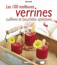 100 meilleures verrines cuilleres et bouchees aperitives (0)