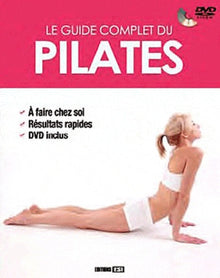 Guide complet du Pilates