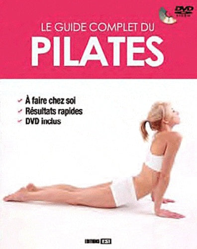 Guide complet du Pilates