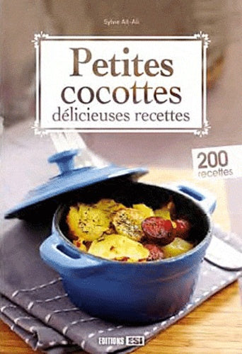 Petites cocottes - Délicieuses recettes
